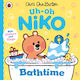 Uh-oh Niko Bathtime A Push Pull And Slide Story Chris Chatterton