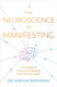 The Neuroscience Of Manifesting Dr Sabina Brennan 0611