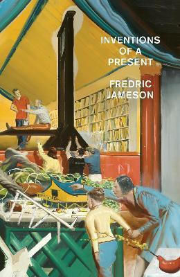 Inventions Of A Present The Novel In Its Crisis Of Globalization Fredric Jameson 0903