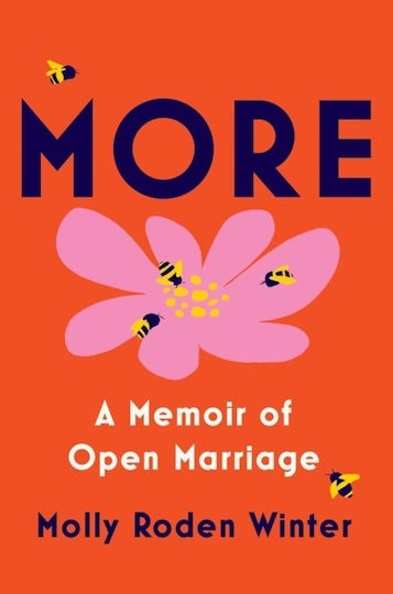 More A Memoir Open Marriage Molly Roden Winter Ebury Press