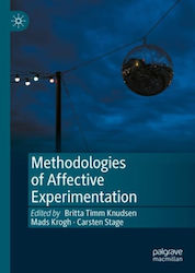 Methodologies Of Affective Experimentation