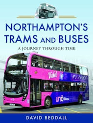 Northampton's Trams And Buses