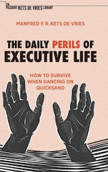 Daily Perils Of Executive Life