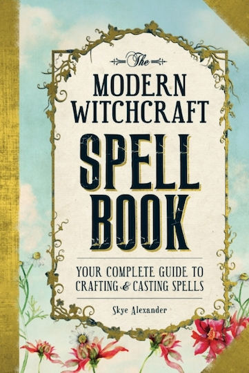 Modern Witchcraft Spell Book Modern Witchcraft Spell Book