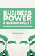 Business, Power And Sustainability In A World Of Global Value Chains