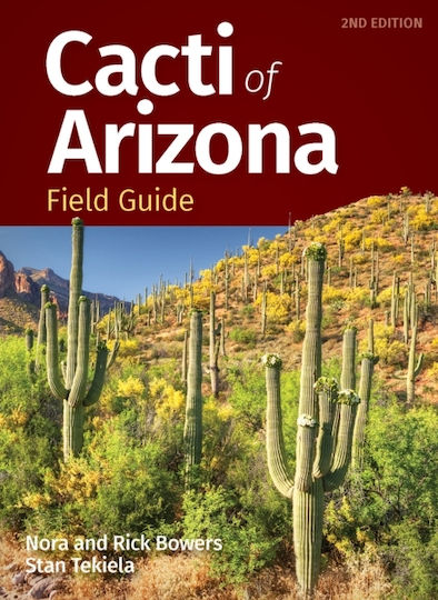 Cacti Of Arizona Field Guide Cacti Of Arizona Field Guide