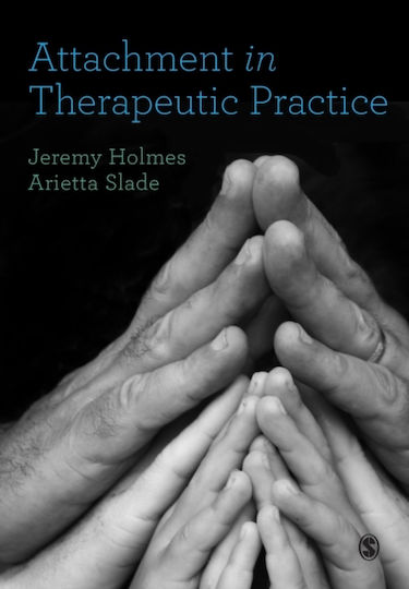 Attachment In Therapeutic Practice Attachment In Therapeutic Practice