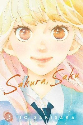Sakura Saku Vol 3 de Io Sakisaka, Viz Media Subs, Shogakukan Inc