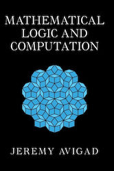 Mathematical Logic And Computation