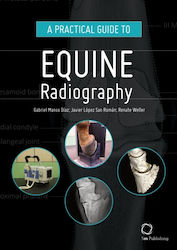 Practical Guide To Equine Radiography