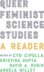 Queer Feminist Science Studies