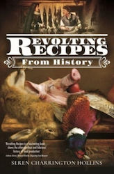 Revolting Recipes From History