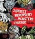 Zombies Werewolves Monsters Horror Color Your Nightmares More Than 100 Pages To Color Editors Of Chartwell Books Chartwell Books Inc.,u.s 1012