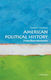 American Political History A Very Short Introduction Inc