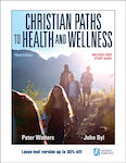Christian Paths To Health And Wellness -