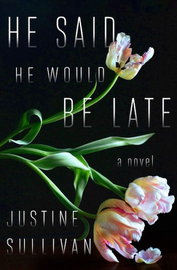 He Said He Would Be Late He Said He Would Be Late