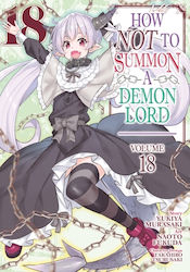 How Not To Summon A Demon Lord Manga Vol 18 Llc