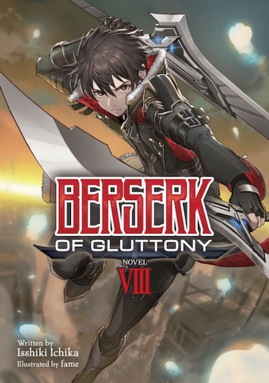 Berserk of Gluttony, (Light Novel) Regular Edition Vol. 8
