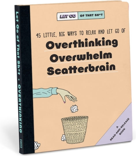 Knock Knock Let Go That Sh*t 45 Little Big Ways To Relax Let Go Overthinking Overwhelm Scatterbrain Knock Knock Hardback Knock Knock Let Go That Sh*t 45 Little Big Ways To Relax Let Go Overthinking Overwhelm Scatterbrain Knock Knock Hardback