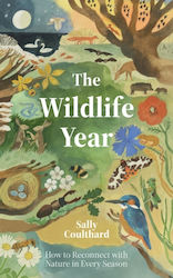 Wildlife Year Quadrille Publishing Ltd Hardback