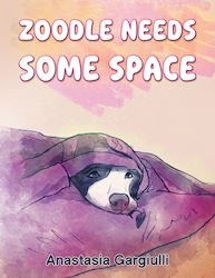 Zoodle Needs Some Space Austin Macauley Publishers Paperback Softback