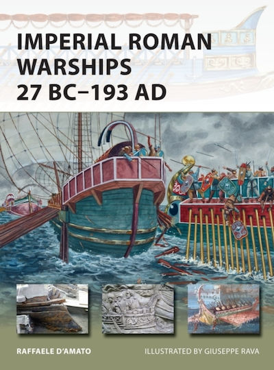 Imperial Roman Warships 27 Bc–193 Ad Bloomsbury Publishing Plc Paperback Softback