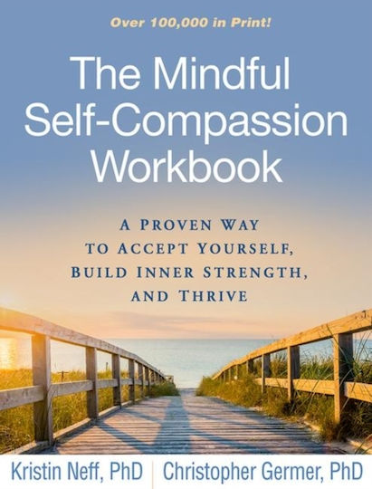 Mindful Self-compassion Workbook Guilford Publications Paperback Softback Mindful Self-compassion Workbook Guilford Publications Paperback Softback