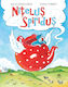 Nitelus Spiridus By Julia Donaldson Illustrated By Anna Currey