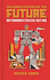 Long History Of The Future