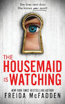 Housemaid Is Watching