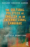 Cultural Politics Of English As An International Language