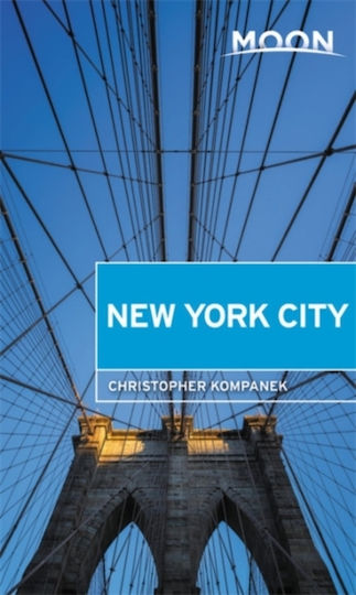 Moon New York City First Edition Christopher Kompanek Moon Travel 0806 Moon New York City First Edition Christopher Kompanek Moon Travel 0806