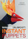 Making (almost) Instant Puppets