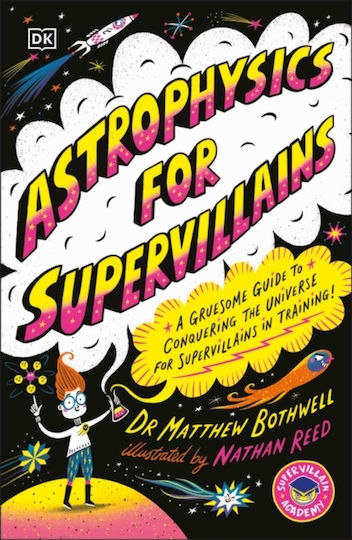Astrophysik-Superbösewichte von Matthew Dr. Bothwell für Kinder von DK