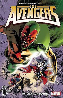 Avengers By Jed Mackay Vol 2 Twilight Dreaming Jed Mackay Marvel Comics