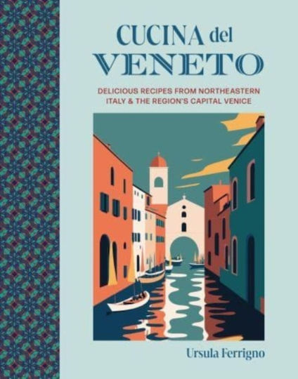 Cucina Del Veneto Ryland Peters & Small Ltd Hardback