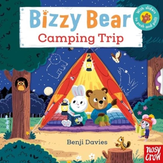 Excursia de camping a ursulețului Bizzy - Carte de bord Nosy Crow Ltd