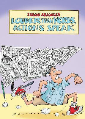 Louder Than Words Actions Speak Sergio Aragones Dark Horse Comics U.s