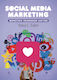 Social Media Marketing Μαρκετινγκ Κοινωνικων Δικτυων 2η Εκδοση