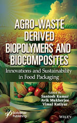 Agro-waste Derived Biopolymers And Biocomposites