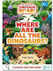 The World Of Dinosaur Roar Where Are All The Dinosaurs A Search And Find Book Peter Curtis 0730