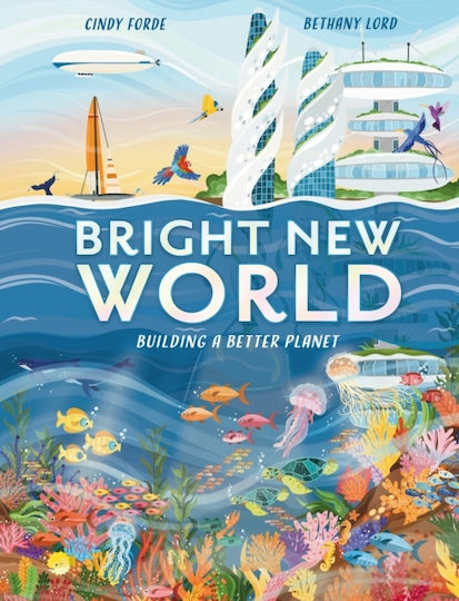Bright New How To Make A Happy Planet Cindy Forde Welbeck Children's 0528