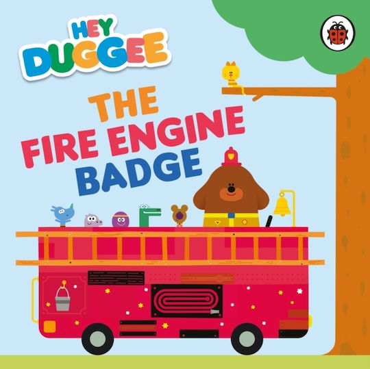 Hey Duggee The Fire Engine Badge Children's Uk Board Book
