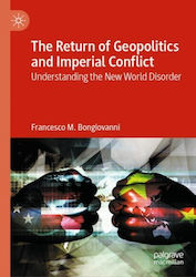 Return Of Geopolitics And Imperial Conflict