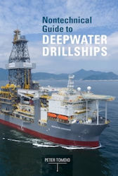 Nontechnical Guide To Deepwater Drillships