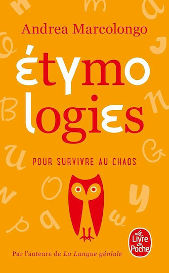 Etymologies Pour Survivre Au Chaos