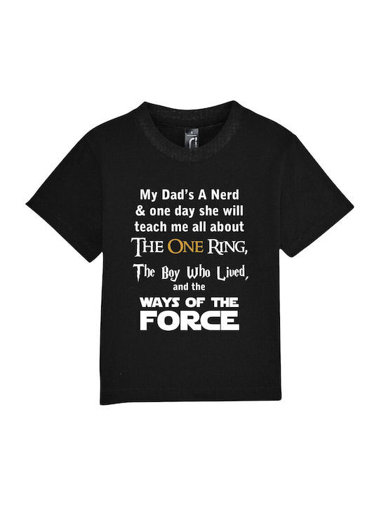 Kinderoberteile T-Shirt Schwarz Mein Dad Ist Ein Nerd Harry Potter Lord of the Rings Star Wars