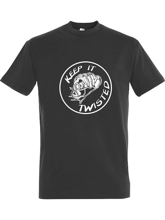 T-shirt Unisex " Keep It Twisted Biker Quotes " Dark Grey