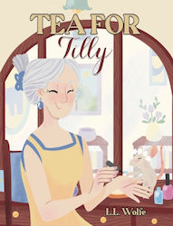 Tea For Tilly Publishers Llc