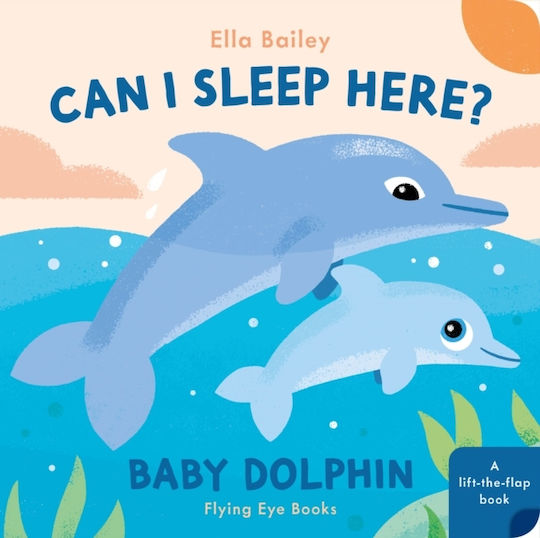 Can I Sleep Here Baby Dolphin Board Book Can I Sleep Here Baby Dolphin Board Book
